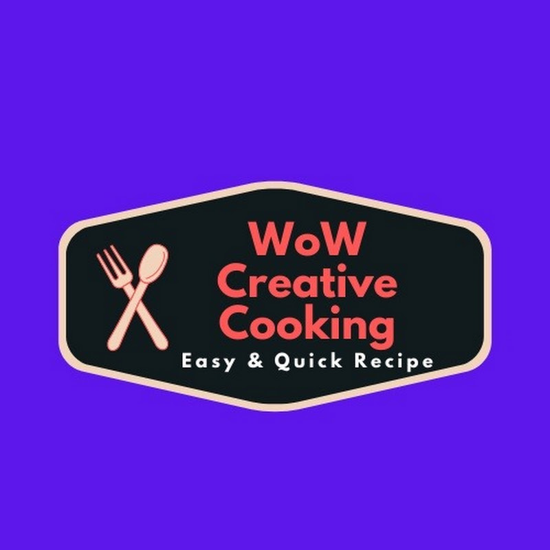Wow Creative Cooking