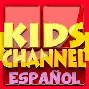 Kids Channel Español - Canciones Infantiles
