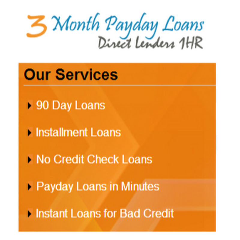 3 Month Payday Loans Direct Lenders 1Hr