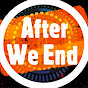 After we end logo