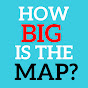 How Big is the Map?