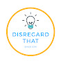 Disregard That logo