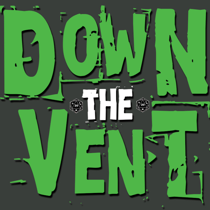 Down the Vent