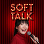 SOFT TALK
