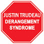 Deranged Justin Trudeau Critics