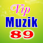 Víp Muzik 89