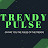 Trendy Pulse
