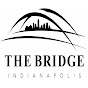 The Bridge Church - Indianapolis, IN