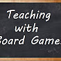 Teaching With Board Games