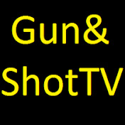Gun&ShotTV