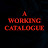 A Working Catalogue