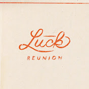 Luck Reunion