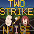 Two Strike Noise Podcast