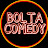 bolta comedy