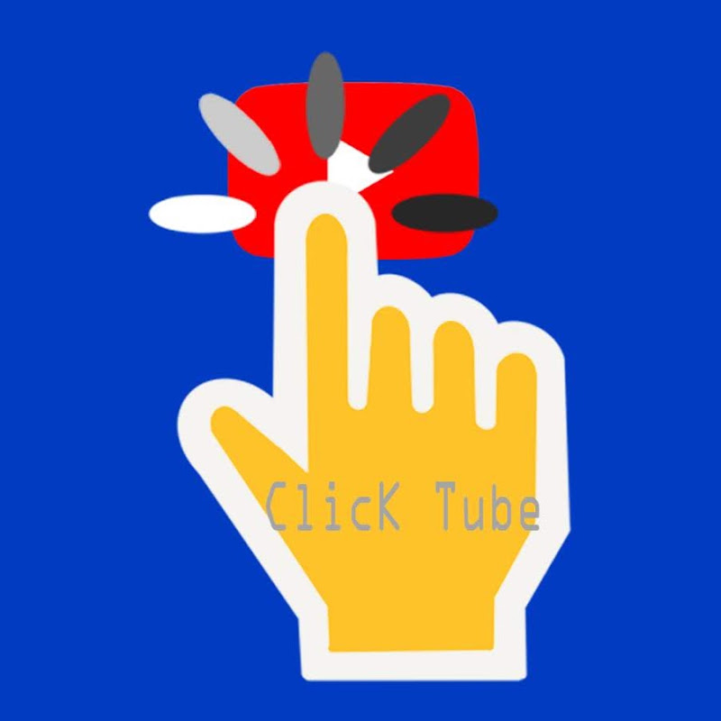 CLICK “ClicK Tube”