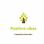 Positive Vibes only logo