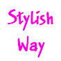 Stylish Way