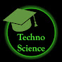 Techno Science