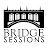 Bridge Sessions