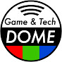 Game & Tech Dome