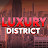 Luxury District