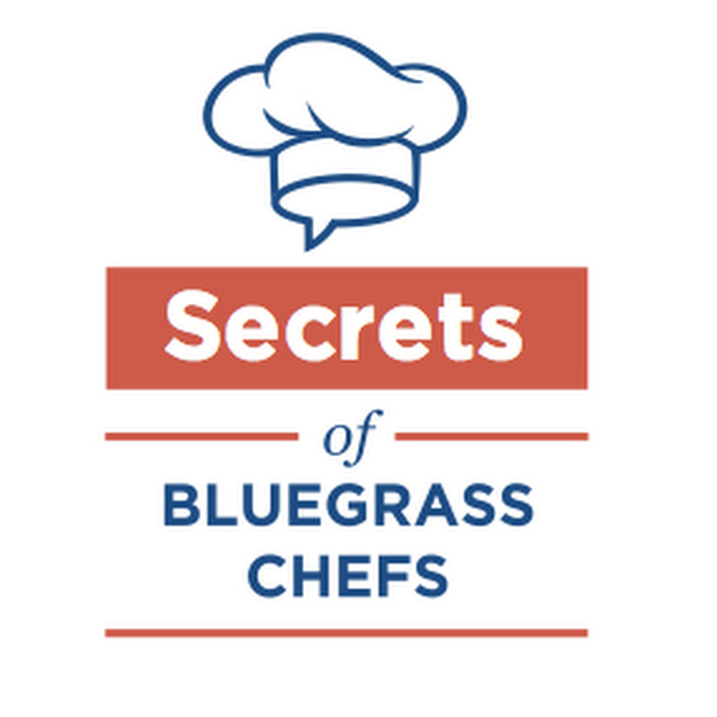 Secrets of Bluegrass Chefs