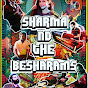 Sharma & The Besharams