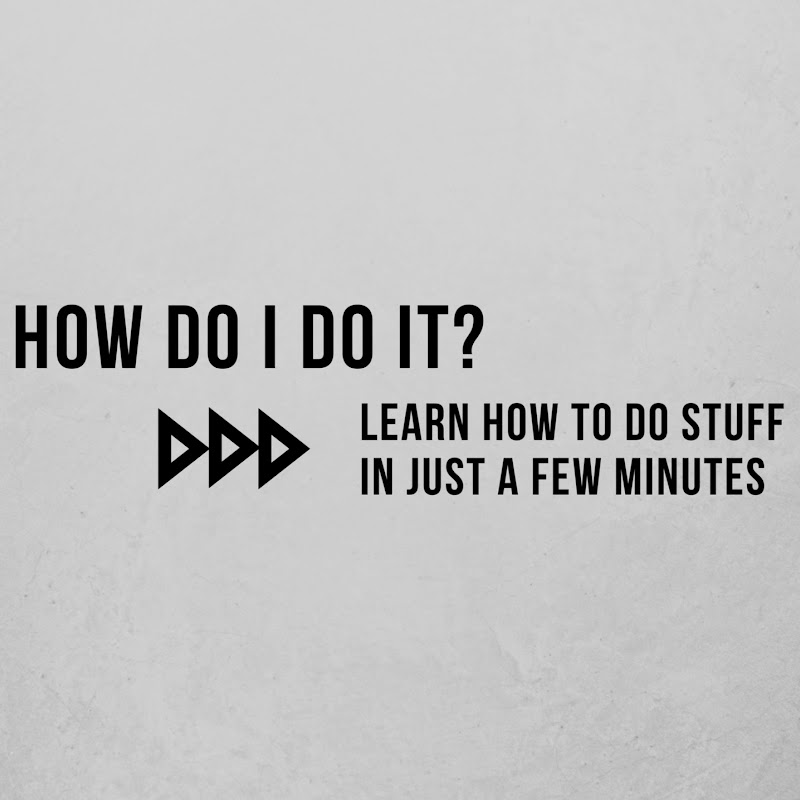 How Do I Do It?