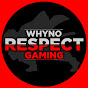 WhyNoRespect Gaming