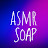 ASMR SOAP