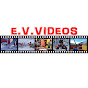 E.V. Videos