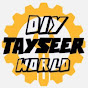 DIY TAYSEER WORLD