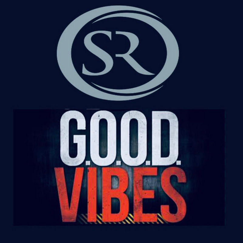 S & R GOOD VIBE