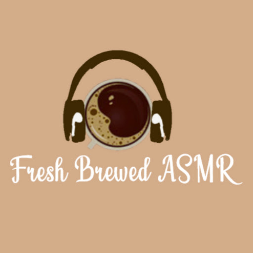 Fresh Brewed ASMR