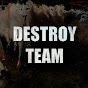 Destroy Team