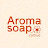 Aroma Soap