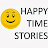 Happy Time Stories