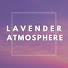 U-9LUjYMyXI-channel-avatar-Lavender Atmosphere