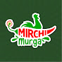 Mirchi Murga