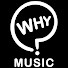 BM8PGLMQPWo-channel-avatar-Why Music?