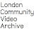 London Community Video Archive
