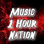 Music 1 Hour Nation
