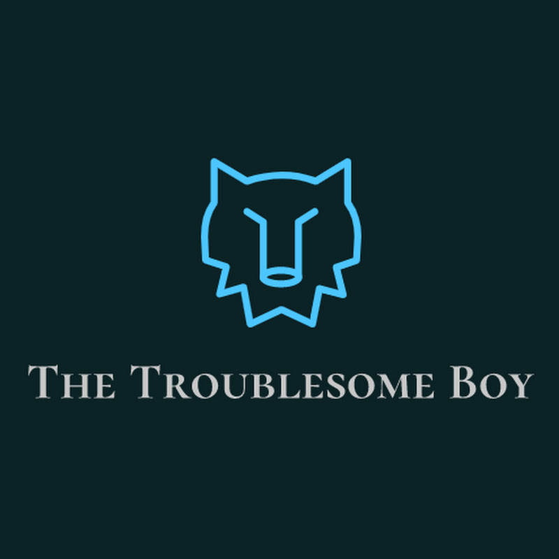 The Troublesome Boy