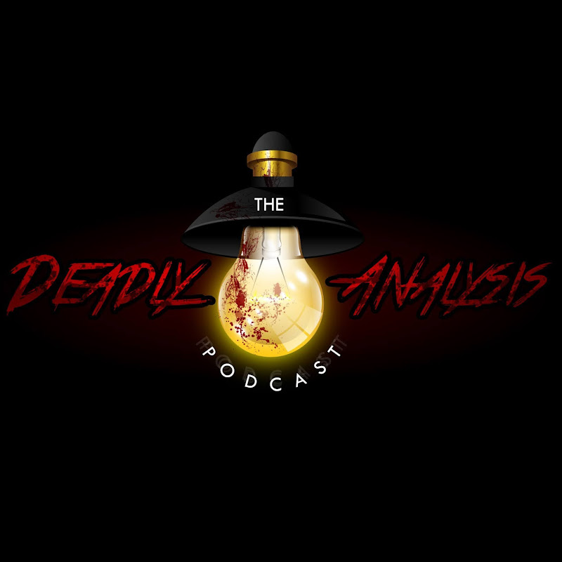 The Deadly Analysis Podcast