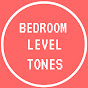 Bedroom Level Tones