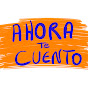 Ahora te cuento