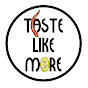 Taste Like More logo