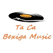 Ta Ca Bexiga Music