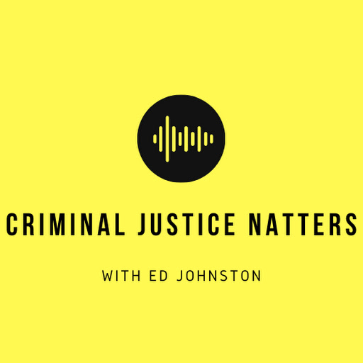 Criminal Justice Natters