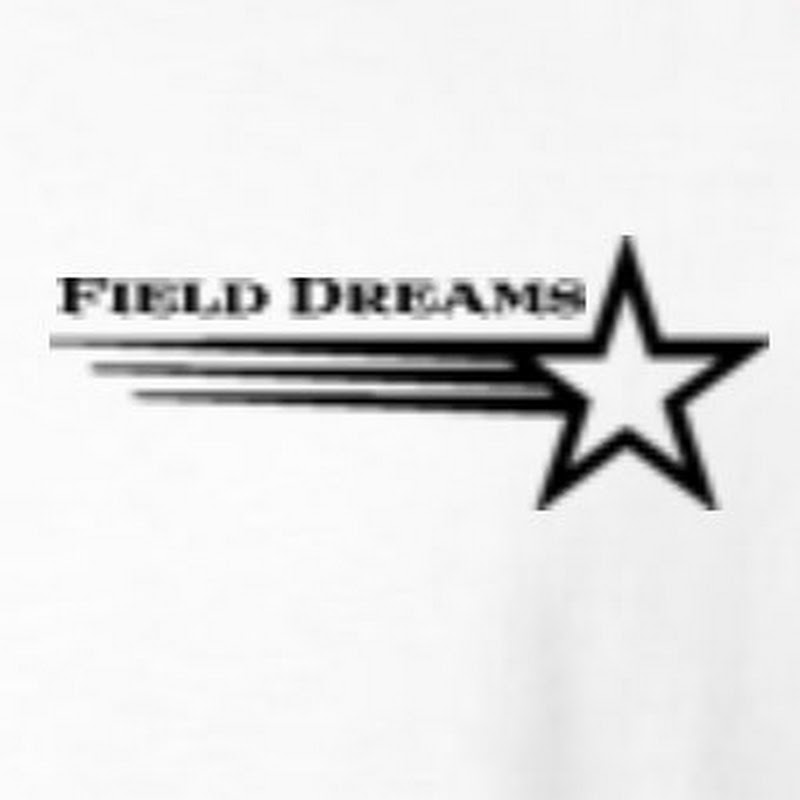 Field Dreams